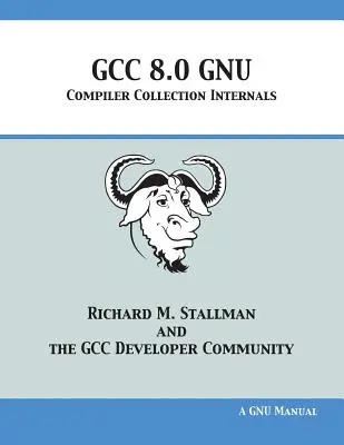 GCC 8.0 GNU fordítógyűjtemény belső részei - GCC 8.0 GNU Compiler Collection Internals