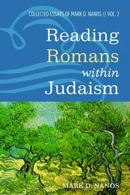 A római levél olvasása a judaizmuson belül - Reading Romans within Judaism