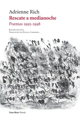 Rescate a medianoche: Versek 1995-1998 - Rescate a medianoche: Poemas 1995-1998