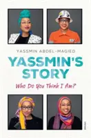 Yassmin története - Yassmin's Story