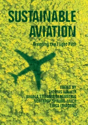 Fenntartható repülés: A repülési útvonal zöldítése - Sustainable Aviation: Greening the Flight Path