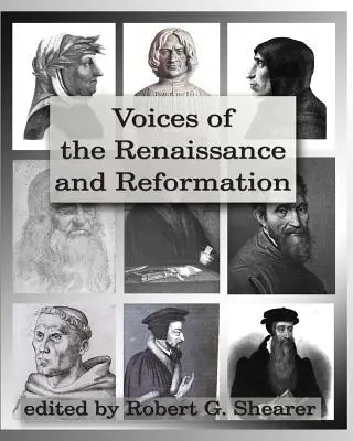 A reneszánsz és a reformáció hangjai: Elsődleges forrású dokumentumok - Voices of the Renaissance and Reformation: Primary Source Documents