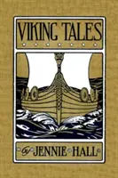 Viking mesék (Yesterday's Classics) - Viking Tales (Yesterday's Classics)