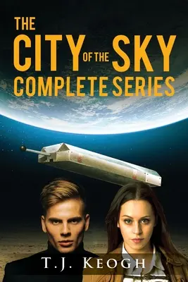 Az ég városa: A teljes sorozat - The City of the Sky: The Complete Series