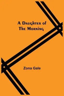 A Daughter of the Morning - A Daughter Of The Morning