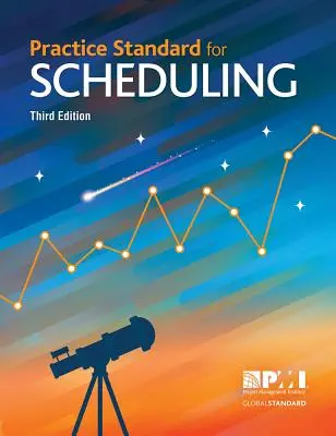 Gyakorlati szabvány az ütemezéshez - harmadik kiadás - Practice Standard for Scheduling - Third Edition