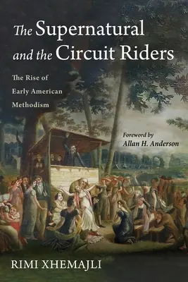 A természetfeletti és a körúti lovasok - The Supernatural and the Circuit Riders