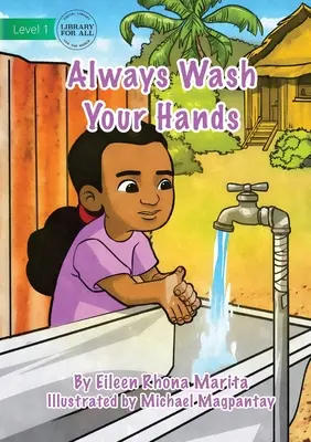 Mindig mosd meg a kezed - Always Wash Your Hands