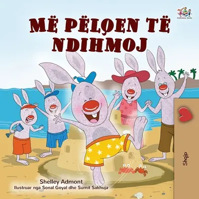 I Love to Help (Albán gyerekkönyv) - I Love to Help (Albanian Children's Book)