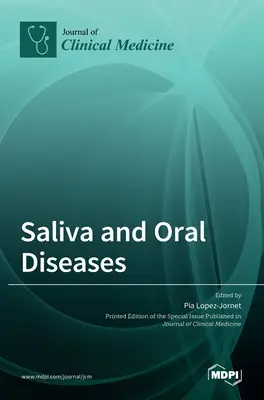 Nyál és szájbetegségek - Saliva and Oral Diseases