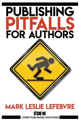 Kiadói buktatók szerzőknek - Publishing Pitfalls for Authors