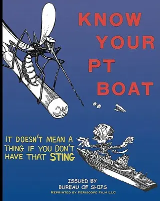 Ismerd meg a PT hajódat - Know Your PT Boat