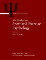 APA Handbook of Sport and Exercise Psychology: 1. kötet: Sportpszichológia; 2. kötet: Testmozgáspszichológia - APA Handbook of Sport and Exercise Psychology: Vol. 1: Sport Psychology; Vol. 2: Exercise Psychology