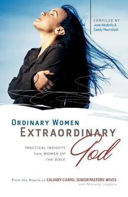 Hétköznapi nők, rendkívüli Isten - Ordinary Women, Extraordinary God