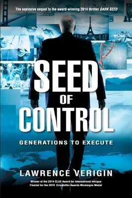 Az irányítás magja: Nemzedékek a végrehajtáshoz - Seed of Control: Generations to Execute