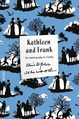 Kathleen és Frank: Egy család önéletrajza - Kathleen and Frank: The Autobiography of a Family