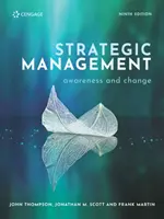 Stratégiai menedzsment tudatosság és változás (Thompson John (Roger M Bale Professor of Entrepreneurship University of Huddersfield)) - Strategic Management Awareness and Change (Thompson John (Roger M Bale Professor of Entrepreneurship University of Huddersfield))