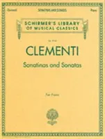 Szonatinák és szonáták: Schirmer Klasszikusok Könyvtára 2058. kötet - Sonatinas and Sonatas: Schirmer Library of Classics Volume 2058