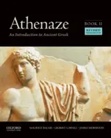 Athenaze, I. könyv: Bevezetés az ókori görög nyelvbe: Bevezetés az ókori görög nyelvbe - Athenaze, Book I: An Introduction to Ancient Greek: An Introduction to Ancient Greek