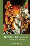 Rastafari: A Messiás - Rastafari: The Messiah