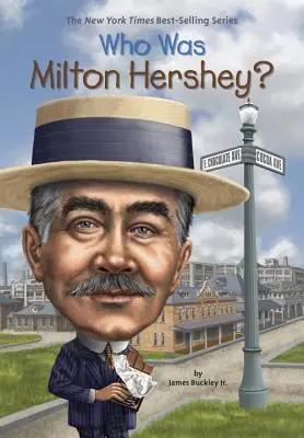 Ki volt Milton Hershey? - Who Was Milton Hershey?