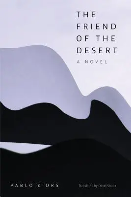 A sivatag barátja - The Friend of the Desert