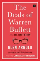 Warren Buffett ügyletei: kötet, az első 100 millió dollár - The Deals of Warren Buffett: Volume 1, the First $100m