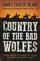 A rossz farkasok országa - Country Of The Bad Wolfes