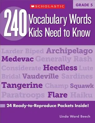 240 Vocabulary Words Kids Need to Know: Grade 5: 24 kész-újragyártandó csomagban! - 240 Vocabulary Words Kids Need to Know: Grade 5: 24 Ready-To-Reproduce Packets Inside!