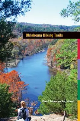 Oklahoma túraútvonalak - Oklahoma Hiking Trails