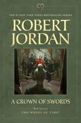 A Crown of Swords: Az idő kereke hetedik könyve - A Crown of Swords: Book Seven of 'The Wheel of Time'