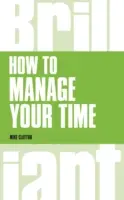 Hogyan gazdálkodj az időddel - How to manage your time