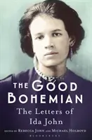 Jó bohém - Ida John levelei - Good Bohemian - The Letters of Ida John