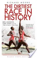 A történelem legpiszkosabb versenye: Ben Johnson, Carl Lewis és az 1988-as 100 méteres olimpiai döntő - The Dirtiest Race in History: Ben Johnson, Carl Lewis and the 1988 Olympic 100m Final