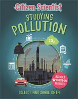 Polgári tudós: A szennyezés tanulmányozása - Citizen Scientist: Studying Pollution