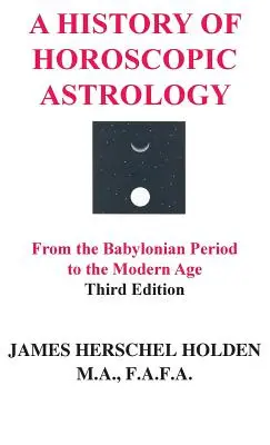 A horoszkópos asztrológia története - A History of Horoscopic Astrology
