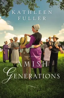 Amish generációk: Négy történet - Amish Generations: Four Stories