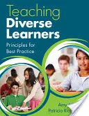 A sokszínű tanulók tanítása: A legjobb gyakorlat alapelvei - Teaching Diverse Learners: Principles for Best Practice