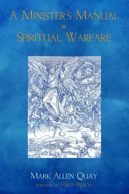 A lelkész kézikönyve a lelki harcászathoz - A Minister's Manual for Spiritual Warfare