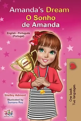 Amanda álma (angol portugál kétnyelvű gyermekkönyv - Portugália): Európai portugál - Amanda's Dream (English Portuguese Bilingual Children's Book - Portugal): European Portuguese