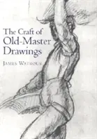 Régi mesterrajzok mestersége - Craft of Old-Master Drawings