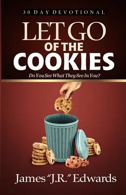 Engedd el a sütiket - Let Go of the Cookies