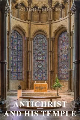Antikrisztus és temploma - Antichrist and His Temple