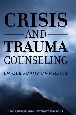 Válság- és traumatanácsadás - Crisis and Trauma Counseling