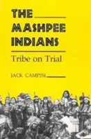 Mashpee indiánok: Tribe on Trial - Mashpee Indians: Tribe on Trial