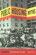 Állami lakhatási mítoszok: Percepció, valóság és szociálpolitika - Public Housing Myths: Perception, Reality, and Social Policy