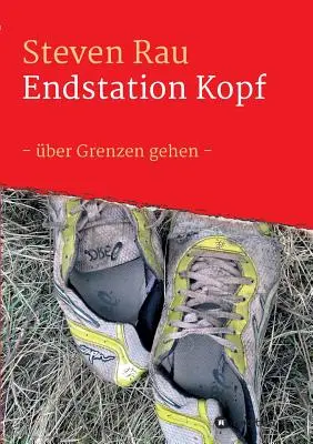 Endstation Kopf