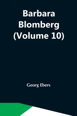 Barbara Blomberg (10. kötet) - Barbara Blomberg (Volume 10)