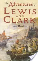 Lewis és Clark kalandjai - The Adventures of Lewis and Clark