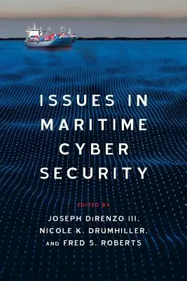 A tengeri kiberbiztonság kérdései - Issues in Maritime Cyber Security